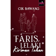 READY FILE FARIS LELAKI KIRIMAN TUHAN by CIK BAWANG