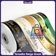 EID RIBBON EID AL-FITR/ 1 ROLL 1 2 Inch (1.5 cm). 3/4 Inch (2 cm) . 1 Inch (2.5 cm) PART I