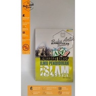 Exploring the Concept of Islamic Education Science Samun Bakry