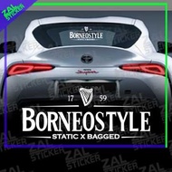*<ZAL STICKER> STICKER KERETA BORNEO STYLE 1759 JDM MYVI AXIA ALZA BEZZA PERSONA VIOS CITY