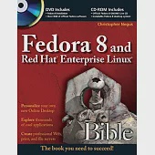 Fedora 8 and Red Hat Enterprise Linux Bible