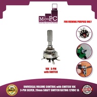 MICRO PC UNIVERSAL VOLUME CONTROL with SWITCH 10K 3-PIN SILVER, 20mm SHAFT SWITCH RATING 12VDC 1A