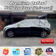 🔥Ready Stock🔥 Hatchback/Sedan/SUV/MPV Half Car Cover Universal Premium Oxford Outdoor Perlindungan P