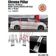 Chrome Pillar Toyota Estima ACR-50