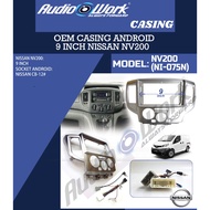 Nissan NV200 9Inch (NI-075N) - Android Player Casing