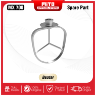 SPARE PART MITO Stand Mixer MX700 - Beater - Hook - Egg Whisker