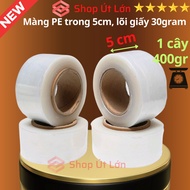 5cm clear PE film, weight 400gram, width 5cm, film thickness 16 - 17 mic - Tan An An