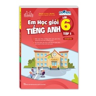 Sách - GLOBAL SUCCESS Em Học Giỏi Tiếng Anh Lớp 6 -Tập 1 (có đáp án)