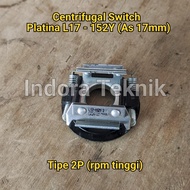 L17 - 152Y Centrifugal Switch Platina Electro Motor/ Dinamo