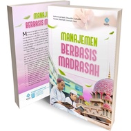 Book Madrasah-Based ManagementOriginal - Muhammad Iqbal, et al - NFL