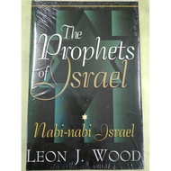 The Prophets of Israel (Nabi-Nabi Israel)-Leon J.Wood
