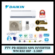 [WIFI] Aircond Daikin R32 Non Inverter Wall Unit FTV-PB Series 1hp/1.5hp/2hp/2.5hp