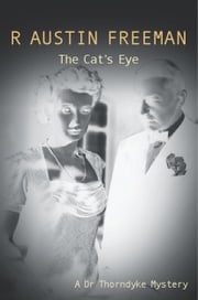 The Cat's Eye R. Austin Freeman