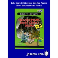 Let's Score in Literature Selected Poems, Short Srory & Drama Form 2