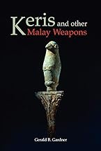 Keris And Other Malay Weapons