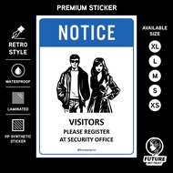 Notice Visitors Please Register At Security Office. Premium Sticker Sign Signage. Visitor Registrati