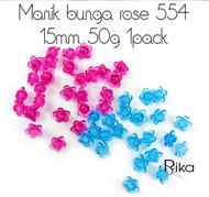 Manik bunga rose 554 15mm 50grams 1pack