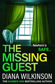 The Missing Guest Diana Wilkinson