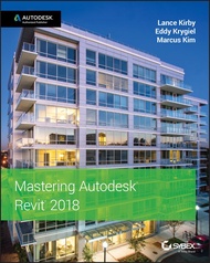 Mastering Autodesk Revit 2018 Mastering Autodesk Revit 2018 Paperback Kindle