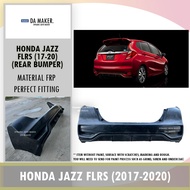 HONDA JAZZ 2017 FLRS REAR BUMPER FL RS 2018 2019 2020 MATERIAL FRP