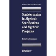 [100% Original Books] - Nondeterminism in Algebraic Specifications and Algebraic by Hussmann (US edi