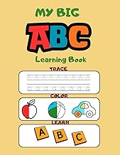 My Big ABC Learning Book - Trace, Color, Match and Learn! ABCs for Kids Ages 3-6 | A Complete ABC ac