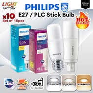 [SET of 10pcs] Philips Essential E27 6.5W / 9W / 11W / 14W Philips My Care PLC 7.5W / 9W LED Stick B