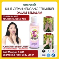 RORO MENDUT Kulit Manggis AHA Whitening Firming Night Body Lotion |BPOM HALAL Losion Pemutih Kulit T