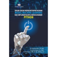 Basic Book for Transparing Machine Learning Models and Its Implementation Using Python