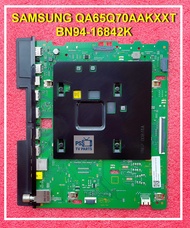 เมนบอร์ด SAMSUNG QA65Q70AAKXXT QA65Q70AA พาร์ท BN94-16842K  เวอชั่น ( FB02 ) ใช้จอเบอร์ LC65EQC(SP)(