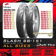 ♒TAYAR DELISWALLOW TUBELESS TYRE SLASH SB151 SB-151 70,80,90,100,110,120,130,140,15060,70,80,90-13,14,17 (SOFT,  GRIP)♔