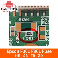 ж-Epson F301 F801 Fuse HB SB FB ZD For Epson Mainboard Fuse