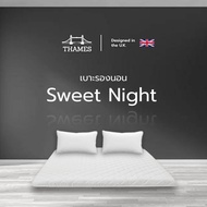 Thames เบาะรองนอน รุ่น Sweet Night เบาะรองที่นอน เบาะรองนอน ที่นอน Topper ขนาด 3/3.5/5/6 ฟุต เบาะรองพื้น