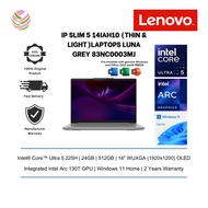 Lenovo IdeaPad Slim 5 14IAH10 83NC0003MJ 14" WUXGA Laptop Luna Grey ( CU5-225H, 24GB, 512GB SSD, Int