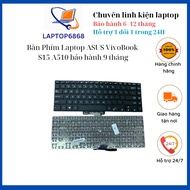 Asus VivoBook S15 A510 A510U S510U S510U S510U S510UR S510UN S510UQ X510UA X510UQ F510UA Laptop Keyboard