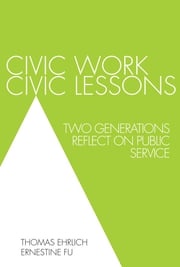 Civic Work, Civic Lessons Thomas Ehrlich