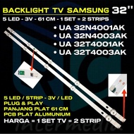 SAMSUNG TV BACKLIGHT UA32N4001AK UA32N4003AK UA32T4001AK UA32T4003AK SAMSUNG 32 INCH 32N4001 32N4003