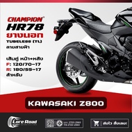 KAWASAKI Z800 Tire Rim Size 17" Year 26 CHAMPION HR78 Front And Rear Pairs No Inner Tube (120/70-17 