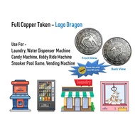 Laundry/Dobi,Vending Machine,Water Dispenser Machine,GameArcade- Copper coin dragon/ token naga