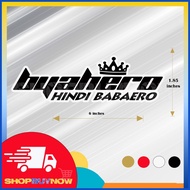 ① ↖ ┻ Biyahero Hindi Babaero Decal Stickers