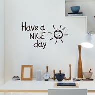 Have a Nice Day Special Create Creative Art Decoration Wall Sticker Removable Wallpaper Design Easy 