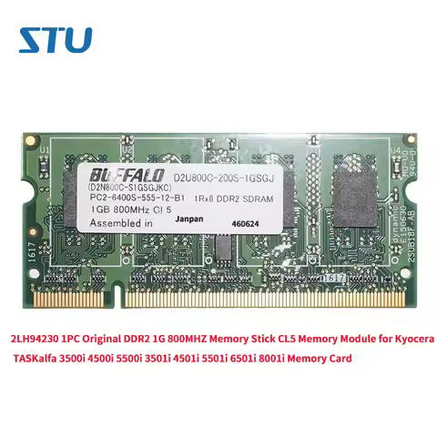 2LH94230 1PC DDR2 1G 800MHZ Memory Stick CL5 Memory Module for Kyocera TASKalfa 3500i 4500i 5500i 35