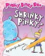 Pinky Dinky Doo: Shrinky Pinky! Jim Jinkins