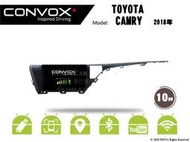 音仕達汽車音響 CONVOX 豐田 CAMRY 2018年 10吋安卓機 八核心 2G+32G 8核心 4G+64G