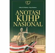 Buku Anotasi KUHP Nasional