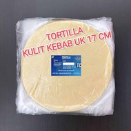 Tortila 17 cm/ Kulit Kebab