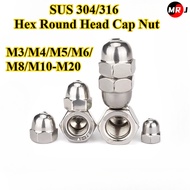 [MRJ-LM] SUS304/316, Hex Round Head Cap Nut M3/M4/M5/M6/M8/M10-M20 Stainless Steel Cover Nuts, Decor