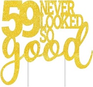 59 Never Looked So Good Cake Toppers Gold Glitter, Happy 59th Birthday Cake Decorations Cheers to 59