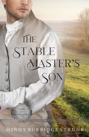 The Stable Master's Son Mindy Burbidge Strunk