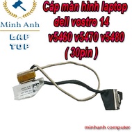 Dell vostro 14-v5460 v5470 v5480 laptop screen cable (30pin)
